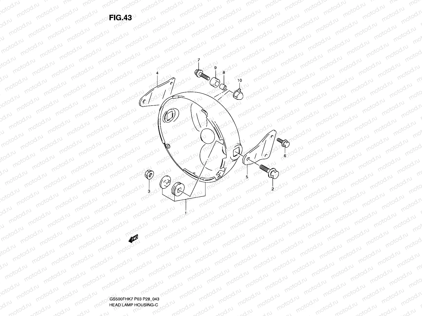 43 - HEADLAMP HOUSING (WITHOUT COWLING)