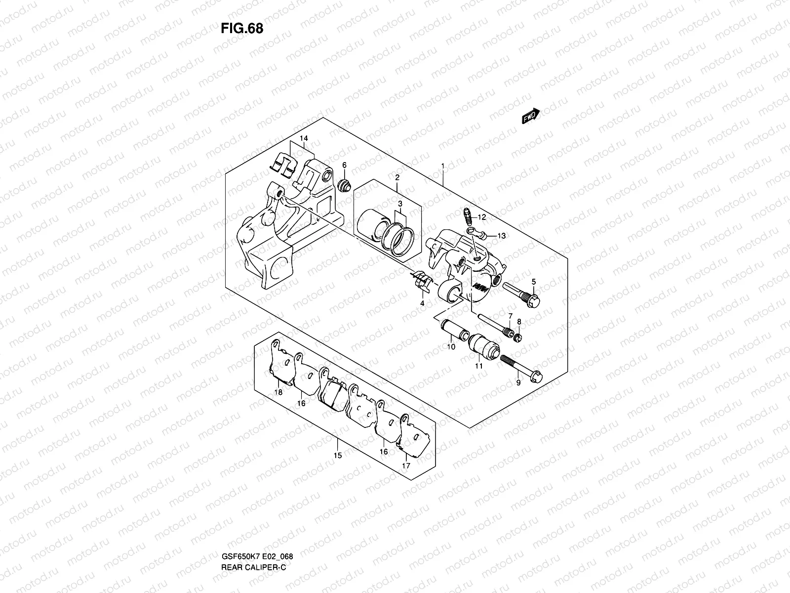 68 - REAR CALIPER (GSF650K7/UK7/SK7/SUK7/K8/UK8/SK8/SUK8)